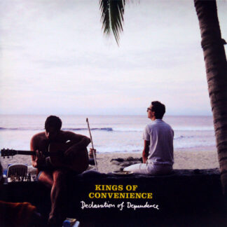 Kings of Convenience - Declaration of Dependence