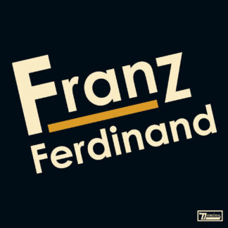 RESERVO | Franz Ferdinand / Franz Ferdinand (Vinilo)